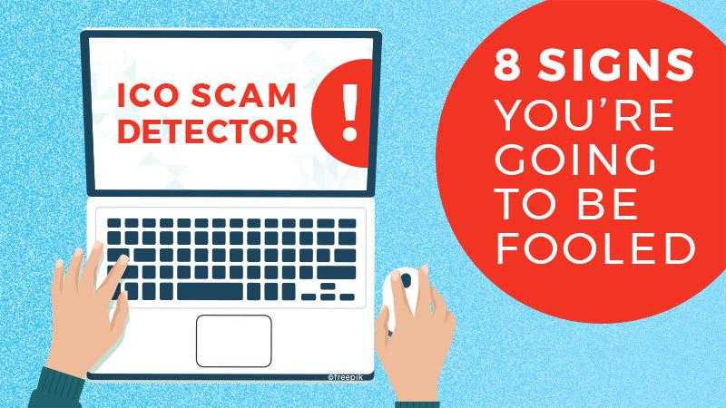 Ico Scam Detector 8 Signs You Are Going To Be Fooled 6448